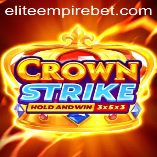 Exploring the World of Crownstrike: The Rise of ELITE EMPIRE