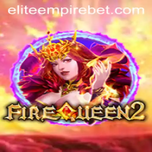 Discover the Dynamic World of FireQueen2 and Its Elite Empire