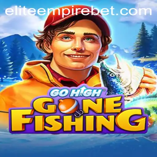 GoHighGoneFishing: Embark on the Digital Adventure with ELITE EMPIRE