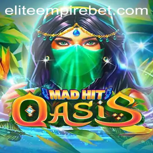 Discover the Thrills of MadHitOasis: Conquer the ELITE EMPIRE