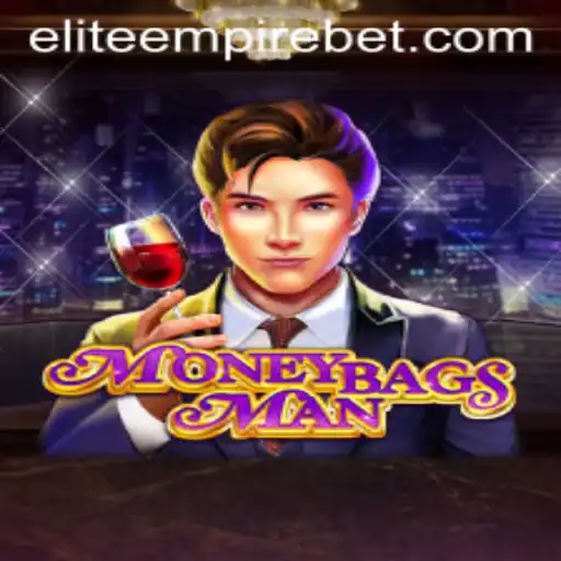 Dive into the Exciting World of MoneybagsMan and the ELITE EMPIRE
