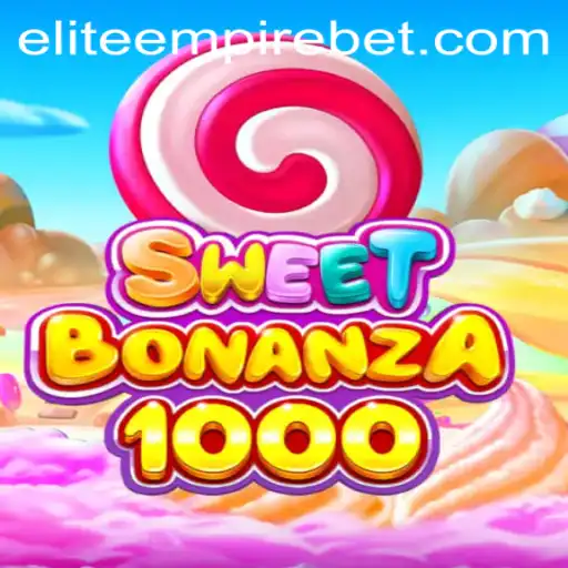 Exploring SweetBonanza1000: A Journey Through ELITE EMPIRE's Latest Gaming Sensation
